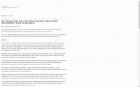 Adult ADHD Diagnostic Assessment And Treatment: The Good And Bad About